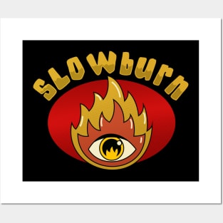 Slow Burn T-Shirt Design Posters and Art